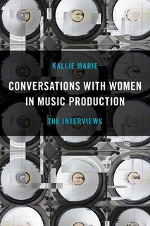 Front cover_Conversations With Women In Music Production
