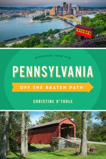 Front cover_Pennsylvania Off The Beaten Path®