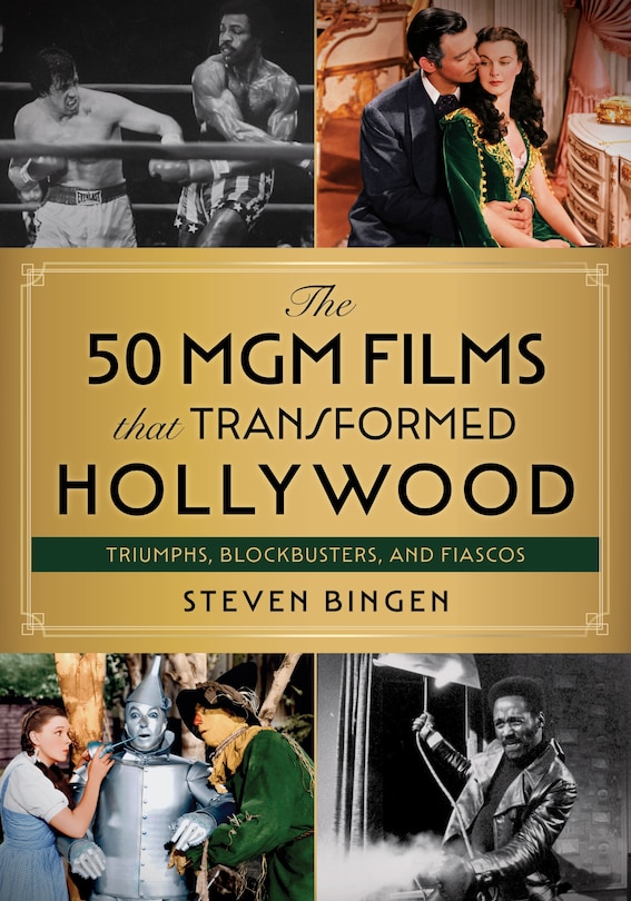 Couverture_The 50 Mgm Films That Transformed Hollywood