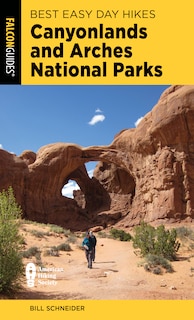 Couverture_Best Easy Day Hikes Canyonlands And Arches National Parks