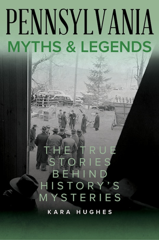 Front cover_Pennsylvania Myths And Legends