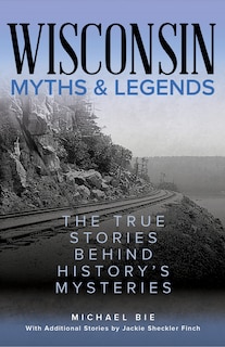 Front cover_Wisconsin Myths & Legends