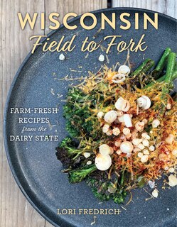 Front cover_Wisconsin Field to Fork