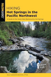 Front cover_Hiking Hot Springs in the Pacific Northwest