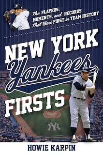 Front cover_New York Yankees Firsts