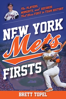 Front cover_New York Mets Firsts