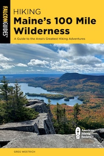 Couverture_Hiking Maine's 100 Mile Wilderness