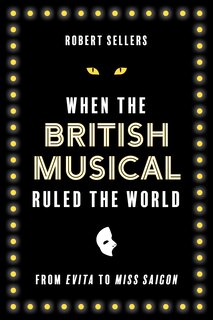 Couverture_When the British Musical Ruled the World