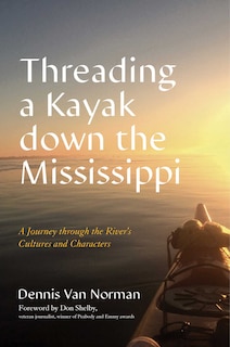 Front cover_Threading a Kayak down the Mississippi