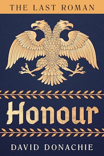 Front cover_The Last Roman: Honour