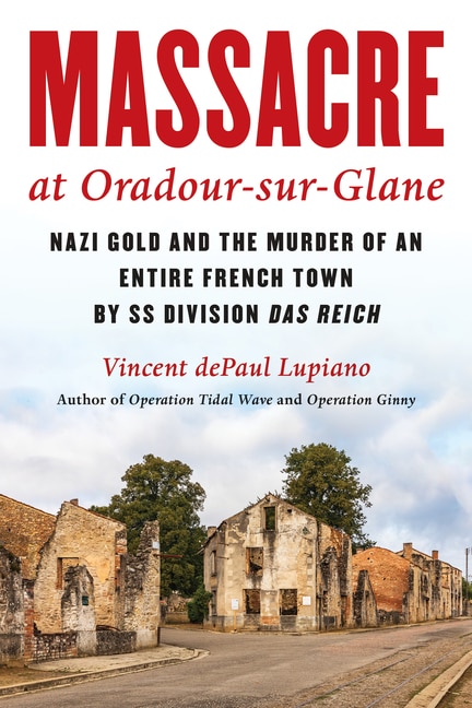 Front cover_Massacre at Oradour-sur-Glane