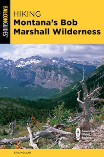 Front cover_Hiking Montana's Bob Marshall Wilderness