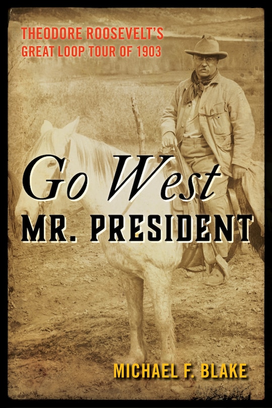 Front cover_Go West Mr. President