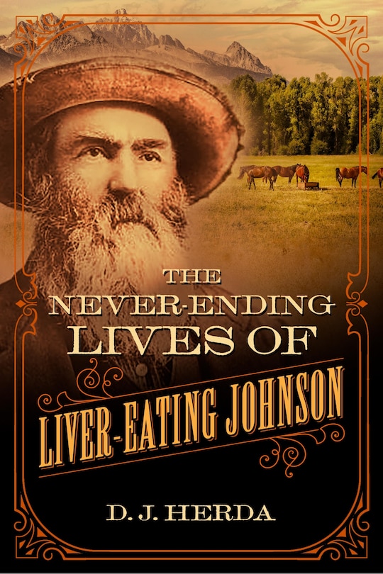 Front cover_The Never-Ending Lives of Liver-Eating Johnson