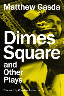 Couverture_Dimes Square and Other Plays