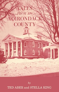 Front cover_Tales from an Adirondack County