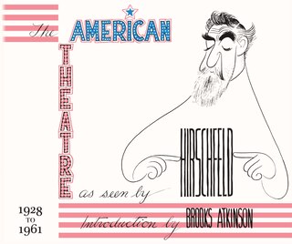 Front cover_The American Theatre as Seen by Hirschfeld