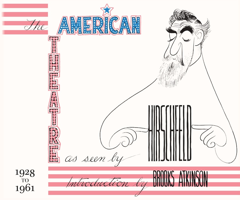 Front cover_The American Theatre as Seen by Hirschfeld