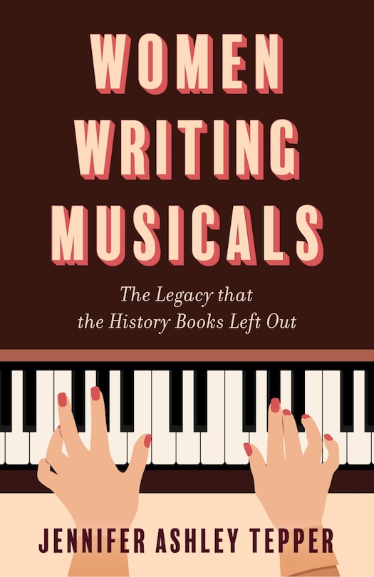 Front cover_Women Writing Musicals