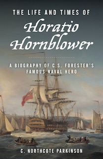 Front cover_The Life and Times of Horatio Hornblower