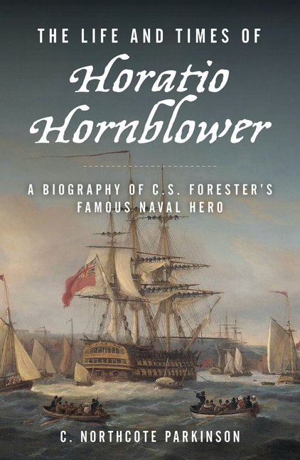 Front cover_The Life and Times of Horatio Hornblower