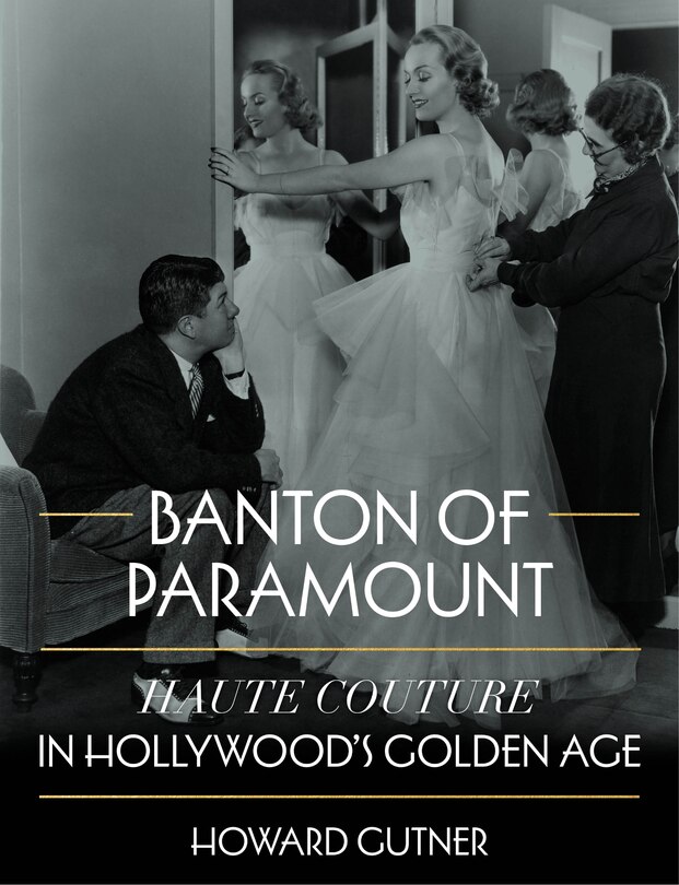 Banton of Paramount: Haute Couture in Hollywood's Golden Age