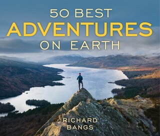 Front cover_50 Best Adventures on Earth