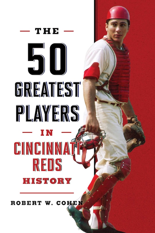 Couverture_The 50 Greatest Players in Cincinnati Reds History