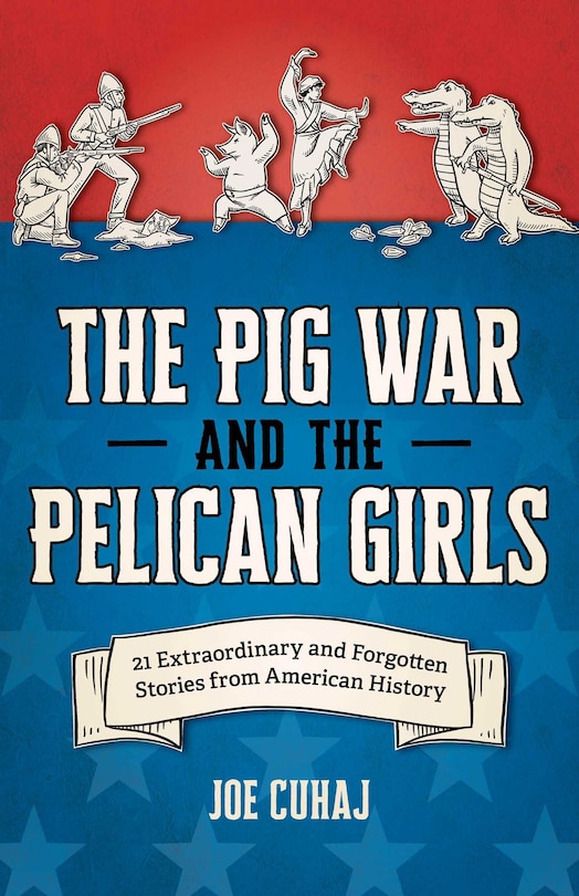 Front cover_Pig War and the Pelican Girls