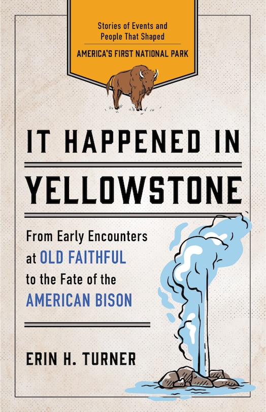 Front cover_It Happened in Yellowstone
