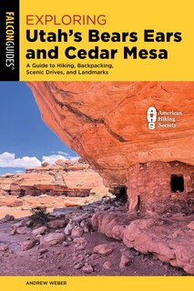 Front cover_Exploring Utah's Bears Ears and Cedar Mesa