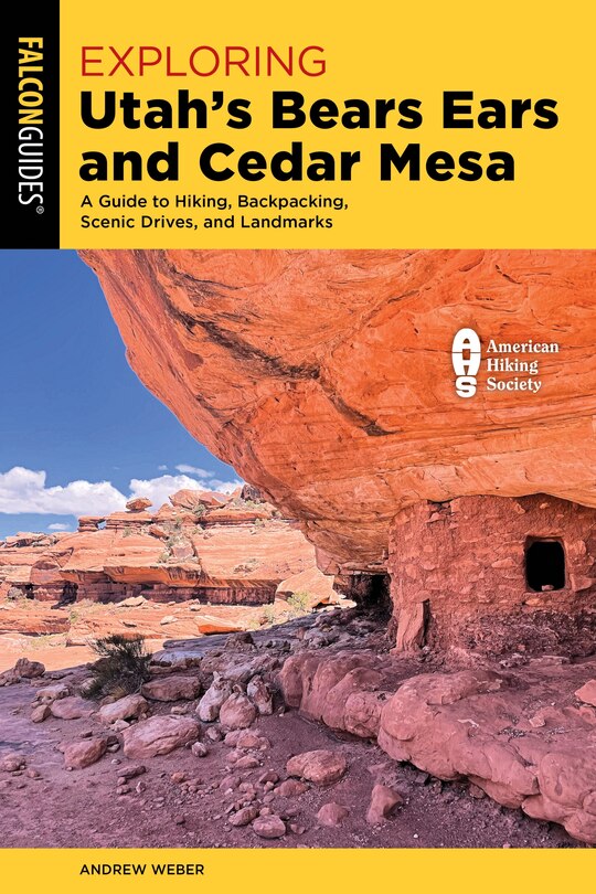 Front cover_Exploring Utah's Bears Ears and Cedar Mesa