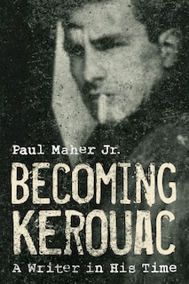 Front cover_Becoming Kerouac