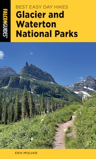 Couverture_Best Easy Day Hikes Glacier and Waterton Lakes National Parks