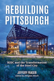 Front cover_Rebuilding Pittsburgh