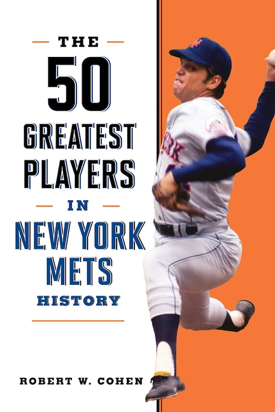 Couverture_The 50 Greatest Players in New York Mets History