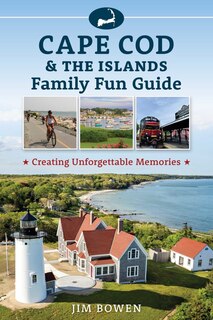 Front cover_Cape Cod & the Islands Family Fun Guide