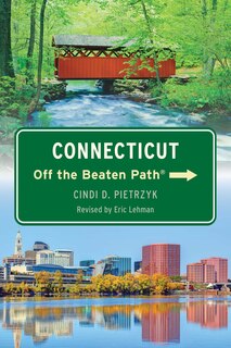 Front cover_Connecticut Off the Beaten Path®