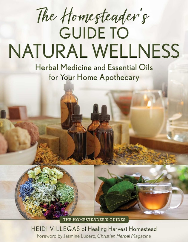 Front cover_The Homesteader's Guide to Natural Wellness