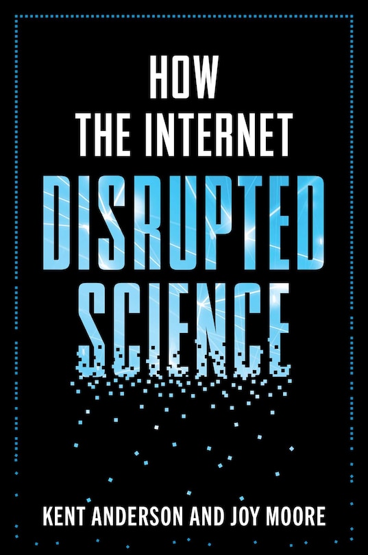 Couverture_How the Internet Disrupted Science