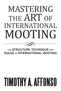 Couverture_Mastering the Art of International Mooting