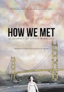 Couverture_How We Met (a Journey of Little Miracles)
