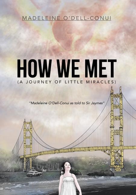 Couverture_How We Met (a Journey of Little Miracles)