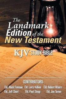 Front cover_The Landmark Edition of the New Testament (KJV Study Bible)