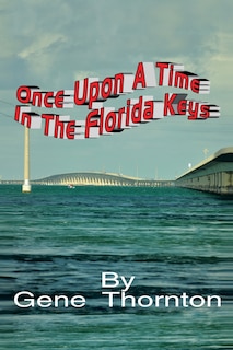 Once Upon a Time in the Florida Keys