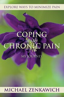 Couverture_COPING WITH CHRONIC PAIN - MY JOURNEY