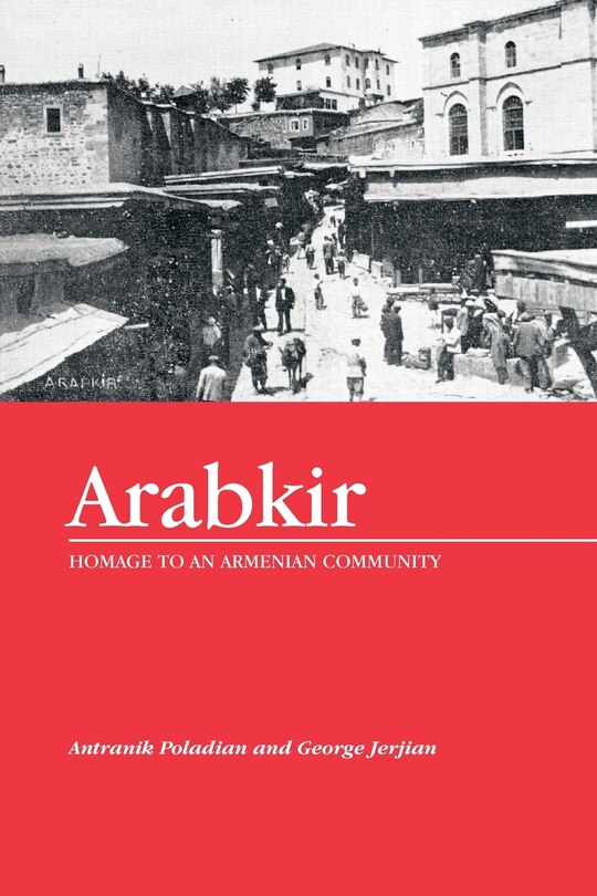 Front cover_Arabkir-- Homage to an Armenian Community