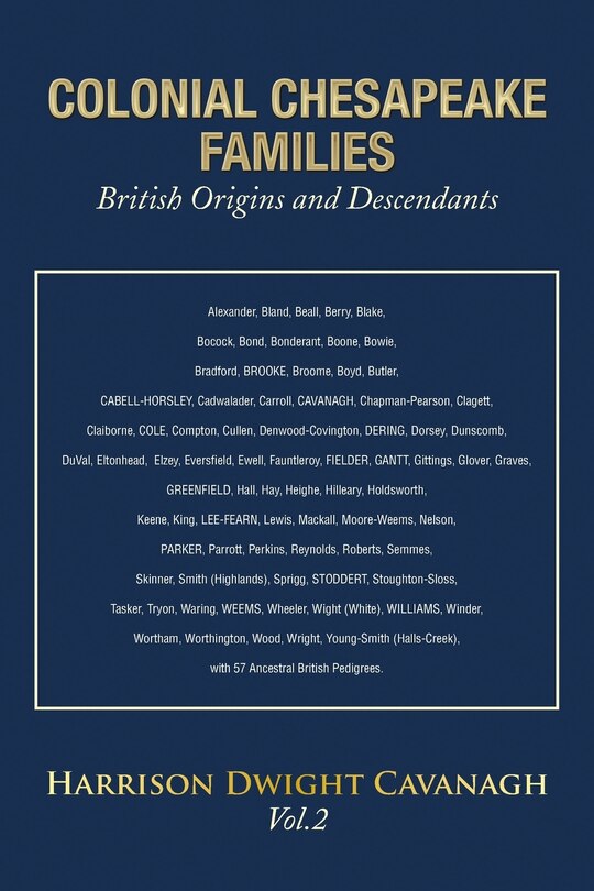 Front cover_Colonial Chesapeake Families British Origins and Descendants