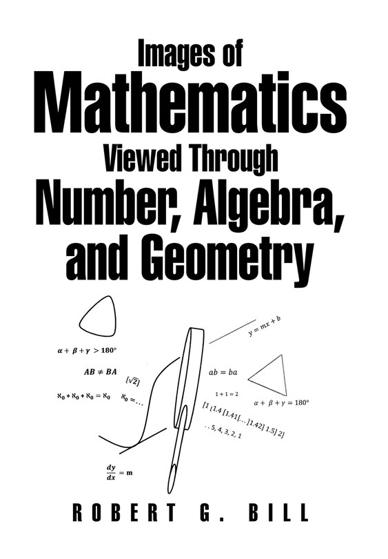 Front cover_Images of Mathematics Viewed Through Number, Algebra, and Geometry