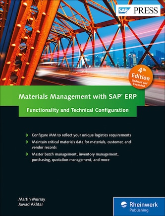 Materials Management with SAP Erp: Functionality and Technical Configuration